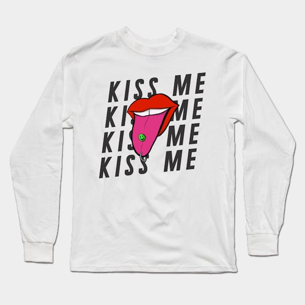 Kiss Me Long Sleeve T-Shirt by cardozoink